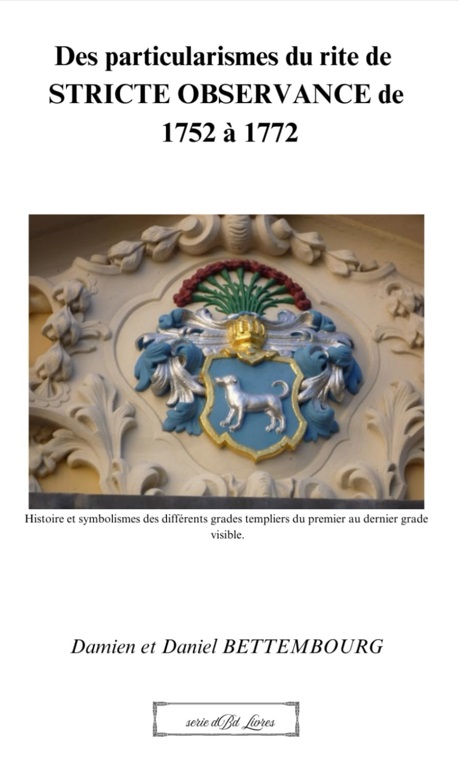 Couverture du livre Des particularismes du rite de STRICTE OBSERVANCE de 1752 à 1772